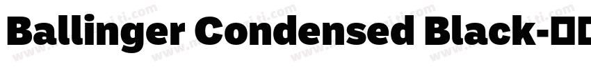 Ballinger Condensed Black字体转换